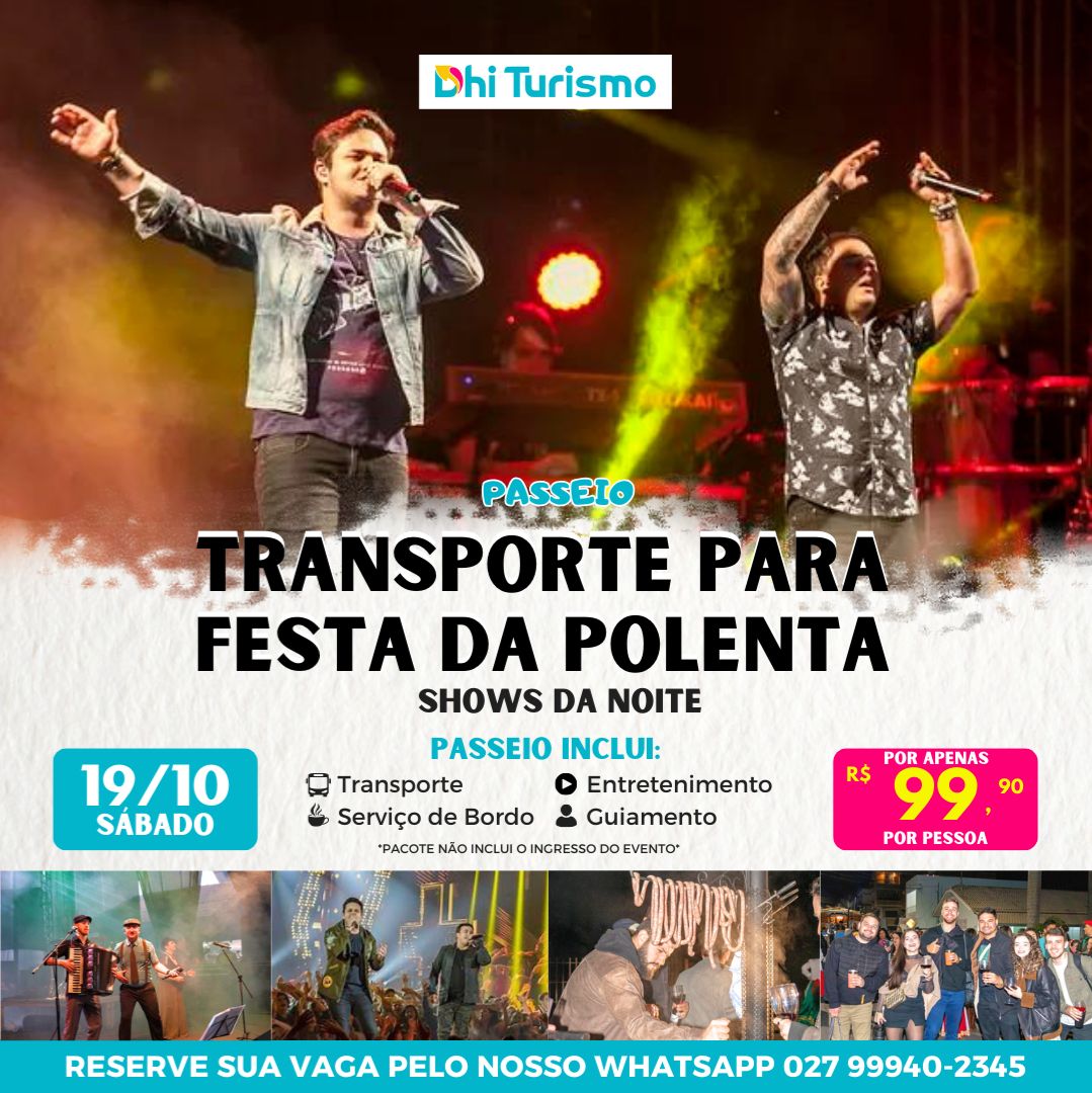 TRANSPORTE FESTA DA POLENTA SHOWS DA NOITE 19/10